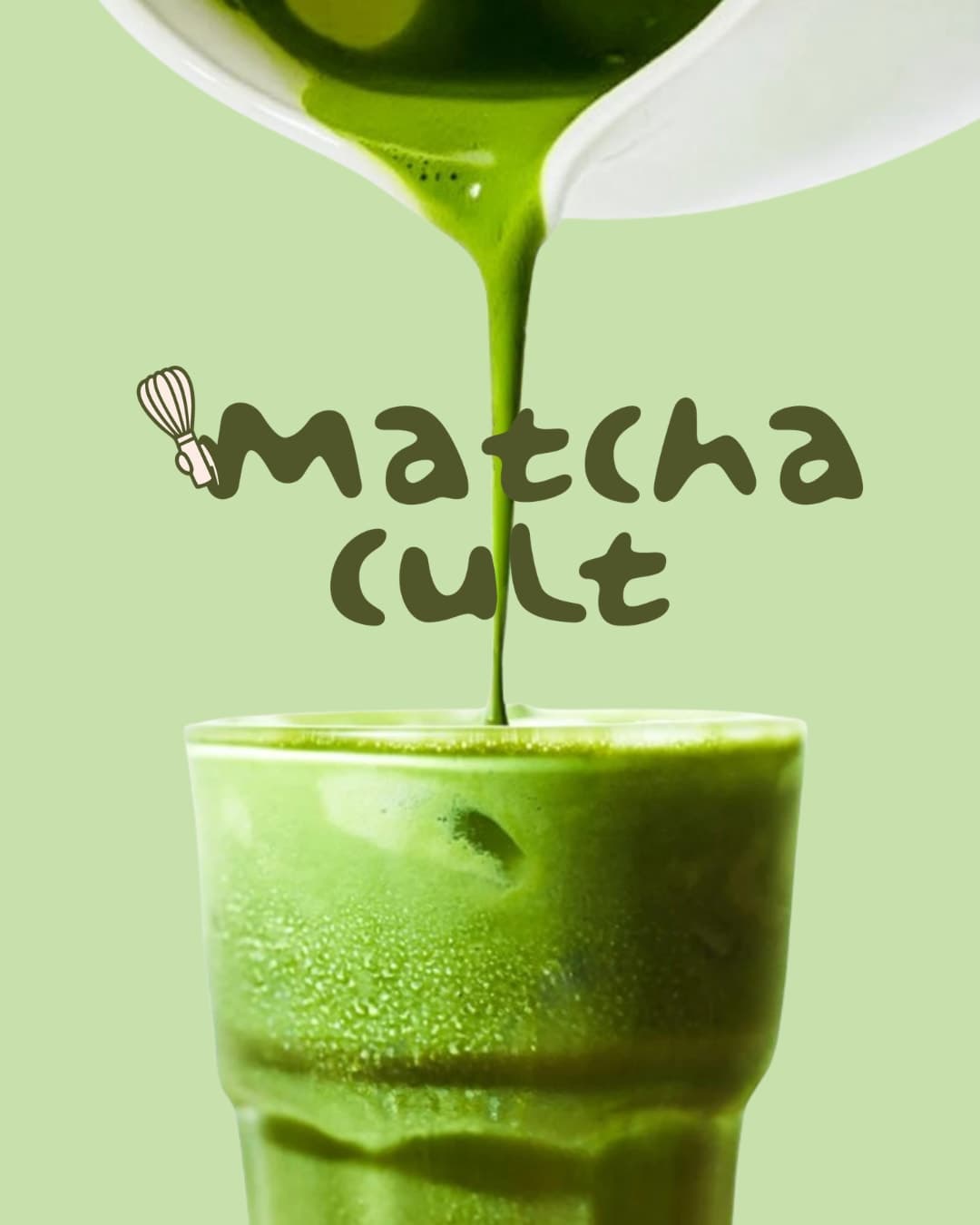Matcha being poured into an iced glass behind the Matcha Cult wordmark